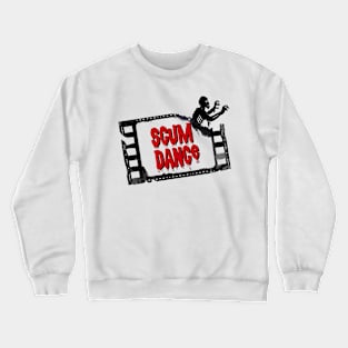 SCUMDANCE 1 Crewneck Sweatshirt